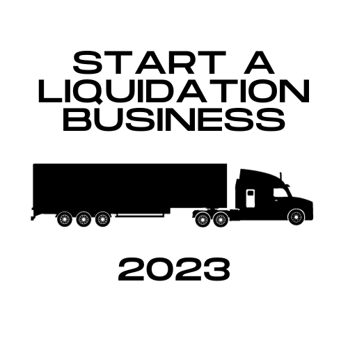 How to Start a Resale Liquidation Business in 2023